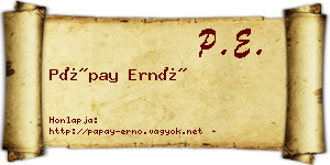 Pápay Ernő névjegykártya